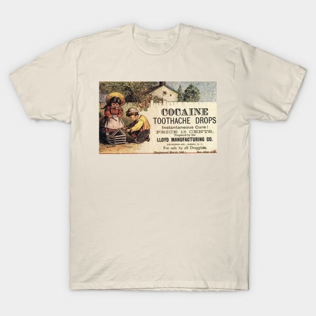 Cocaine Toothache Drops T-Shirt by pocketsoup